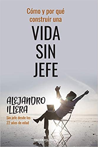 Como Y Porque Construir Una Vida Sin Jef