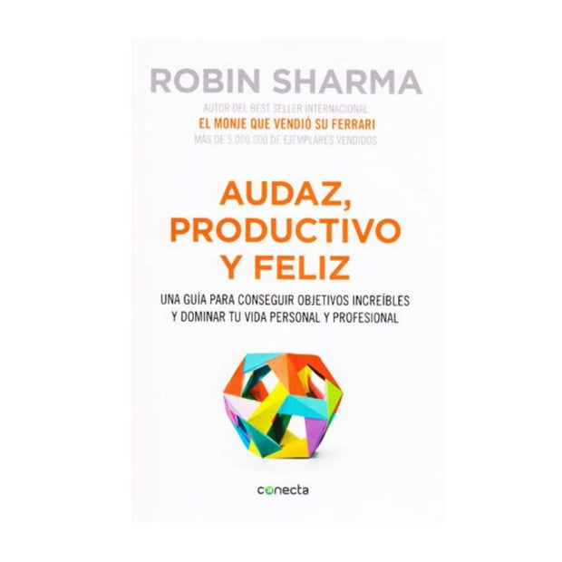 Audaz, Productivo Y Feliz