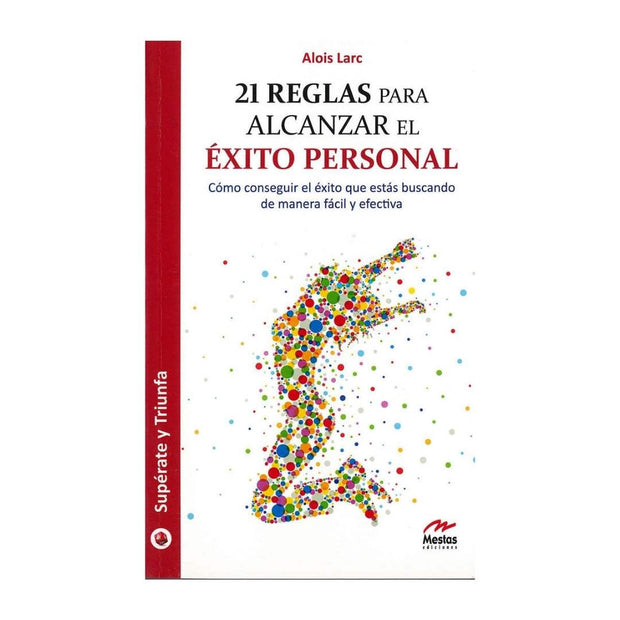 21 Reglas Para Alcanzar El Éxito Personal