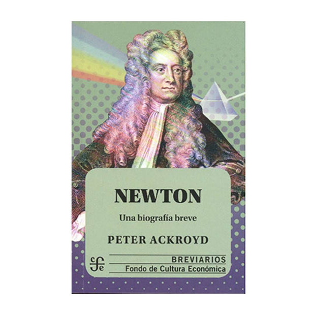 Newton. Una Biografía Breve