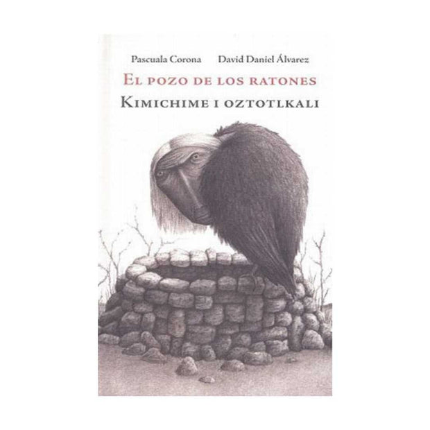 Pozo De Los Ratones, El. Kimichime I Oztotlkali