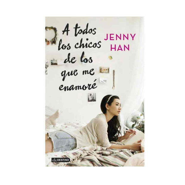 A Todos Loa Chicos De Los Que Me Enamoré