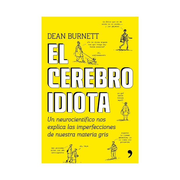 El Cerebro Idiota