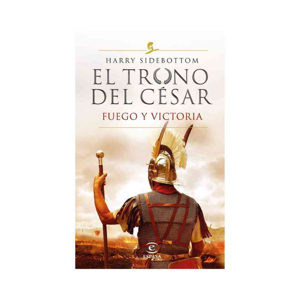 Serie El Trono Del César. Fuego Y Victoria
