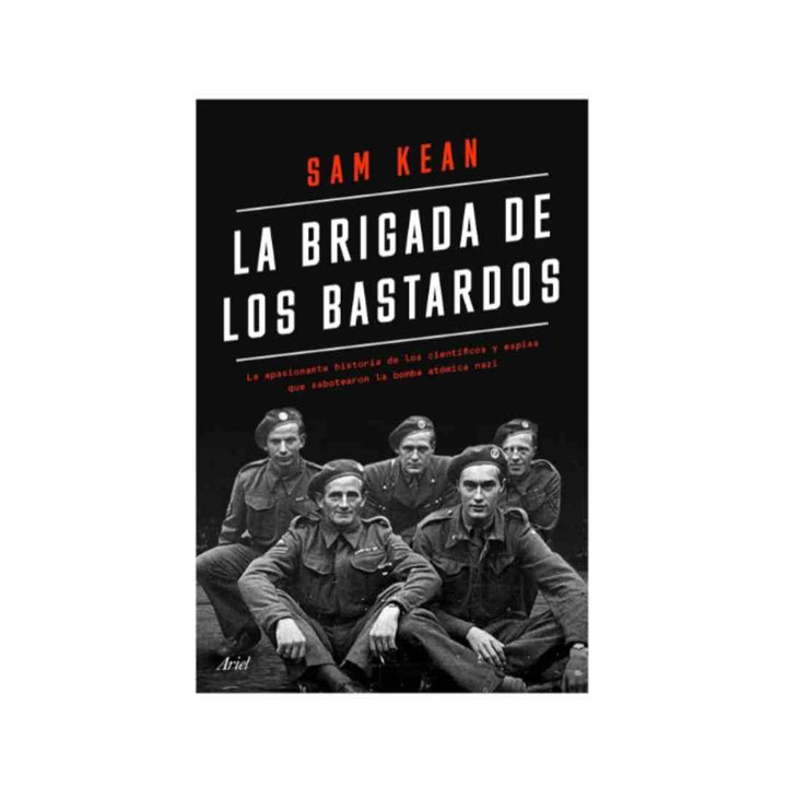 La Brigada De Los Bastardos