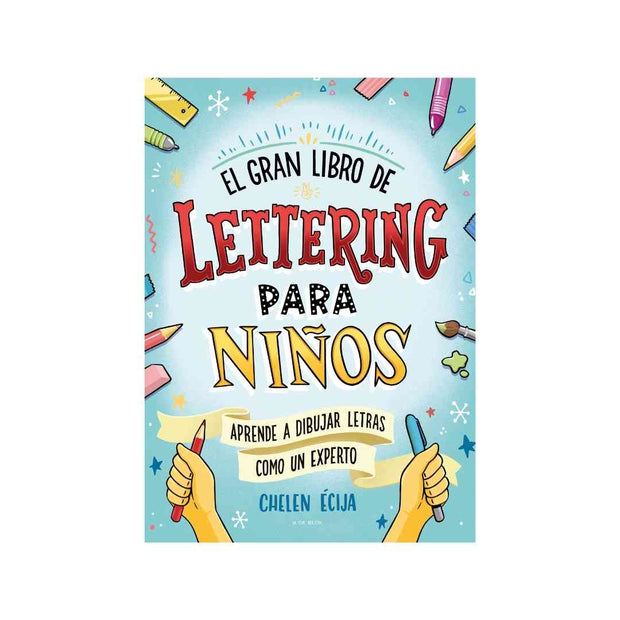 Gran Libro De Lettering Para Niños, El