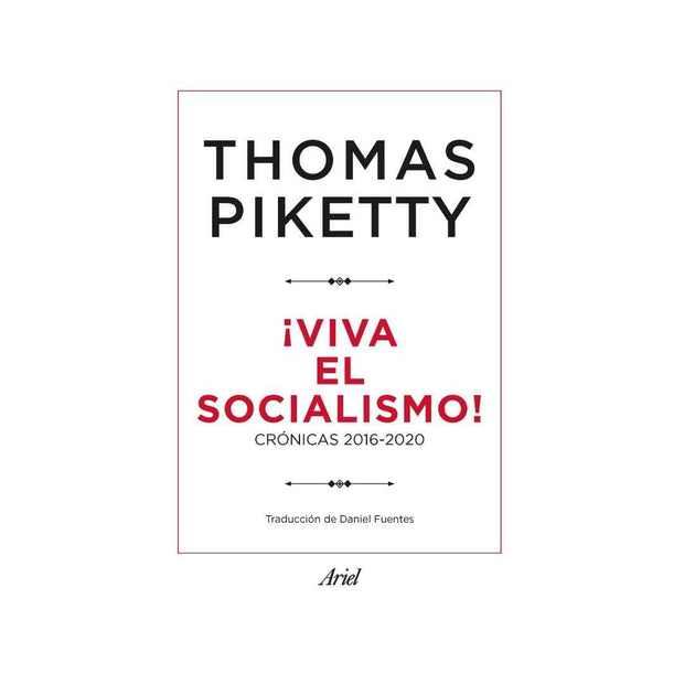 ¡Viva El Socialismo!