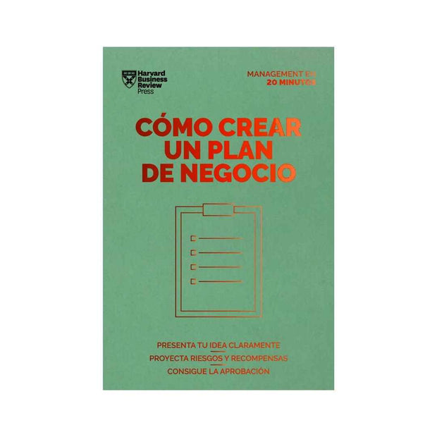 Como Crear Un Plan De Negocio. Management 20 Minutos                                                                    