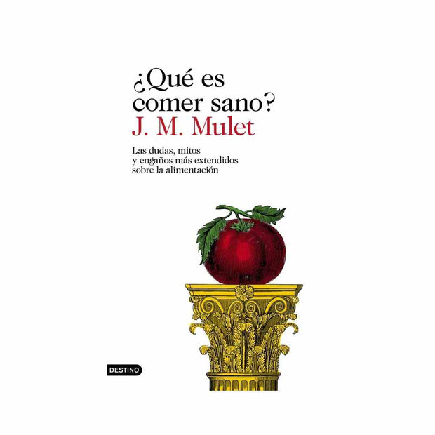¿Qué Es Comer Sano?