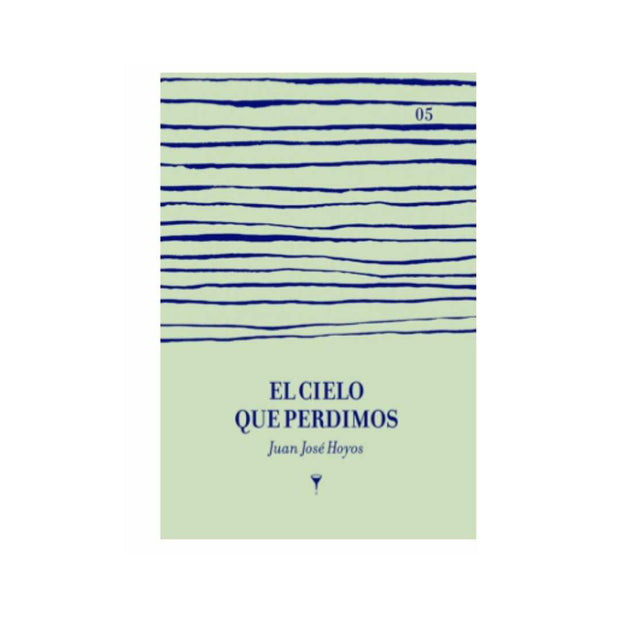 El Cielo Que Perdimos