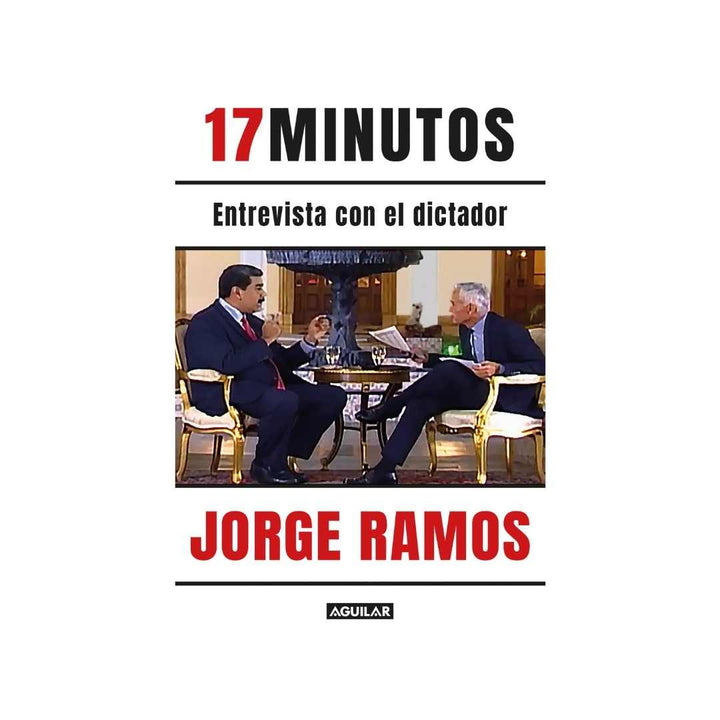 17 Minutos: Entrevista Con El Dictador