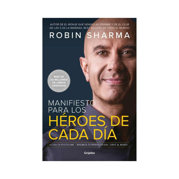 Manifiesto Para Los Heroes De Cada Dia