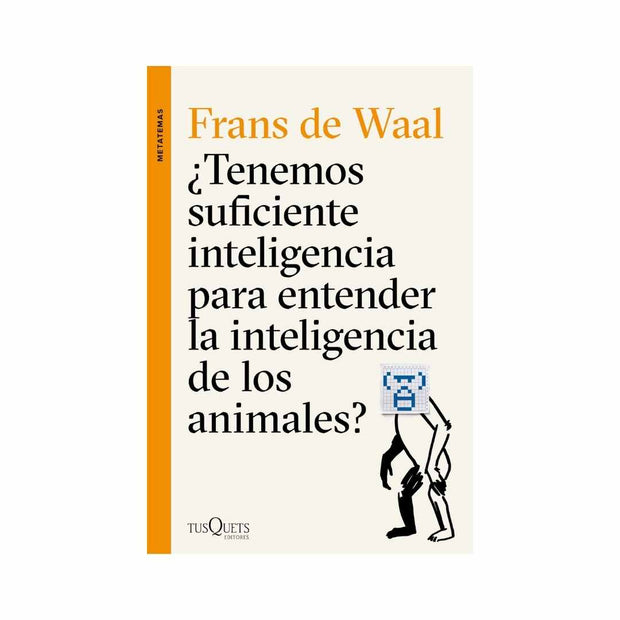 ¿Tenemos Suficiente Inteligencia Para Entender La Inteligencia De Los Animales?