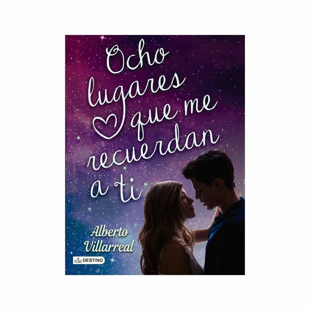 Ocho Lugares Que Me Recuerdan A Ti