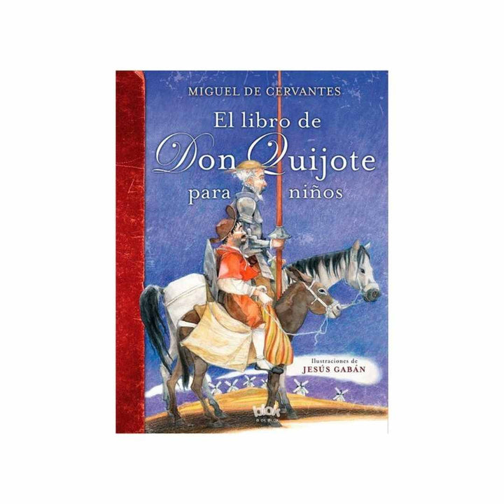 Libro De Don Quijote Para Niños, El