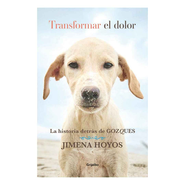 Transformar El Dolor