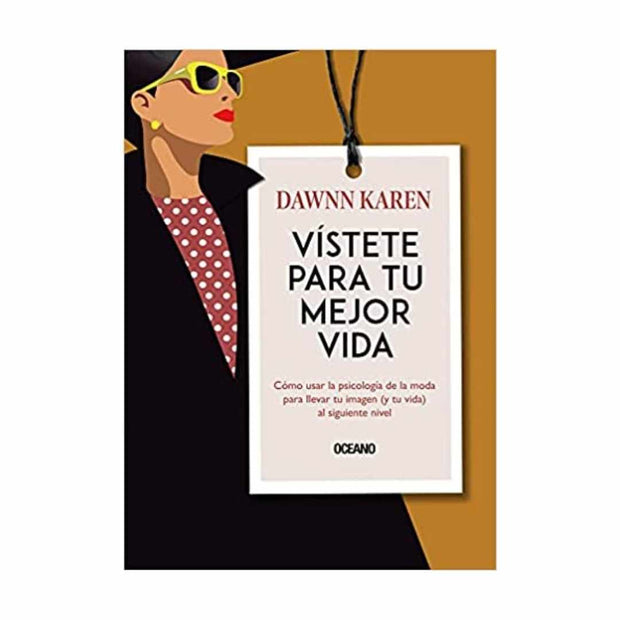 Vístete Para Tu Mejor Vida.