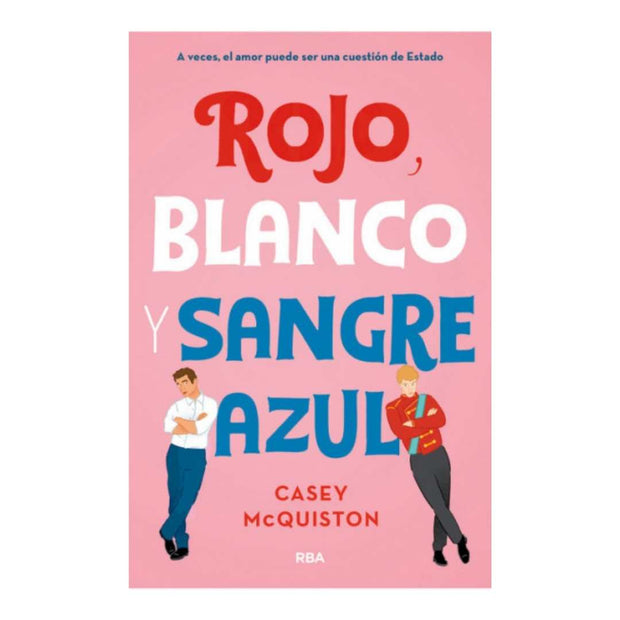 Rojo, Blanco Y Sangre Azul