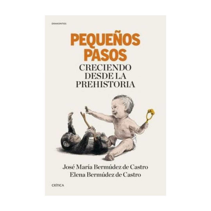 Pequeños Pasos Creciendo Desde La Prehistoria