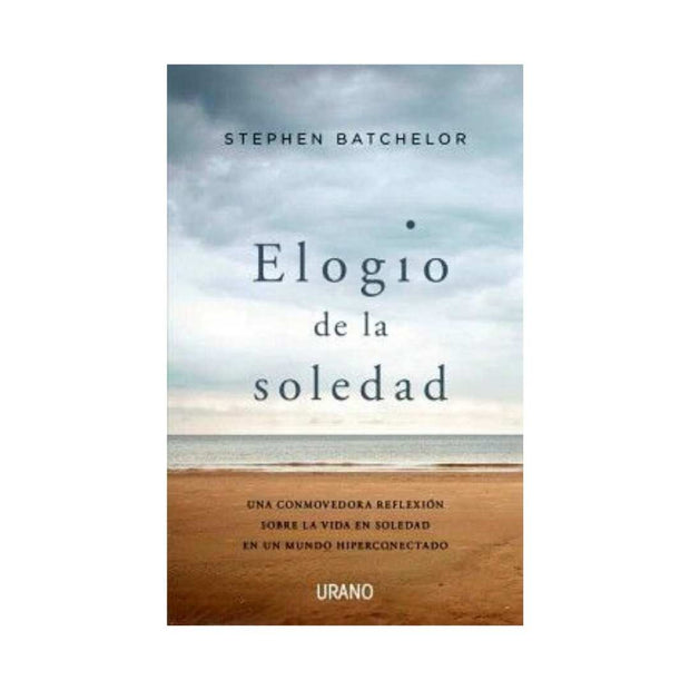 Elogio De La Soledad (Col)                                                                                              