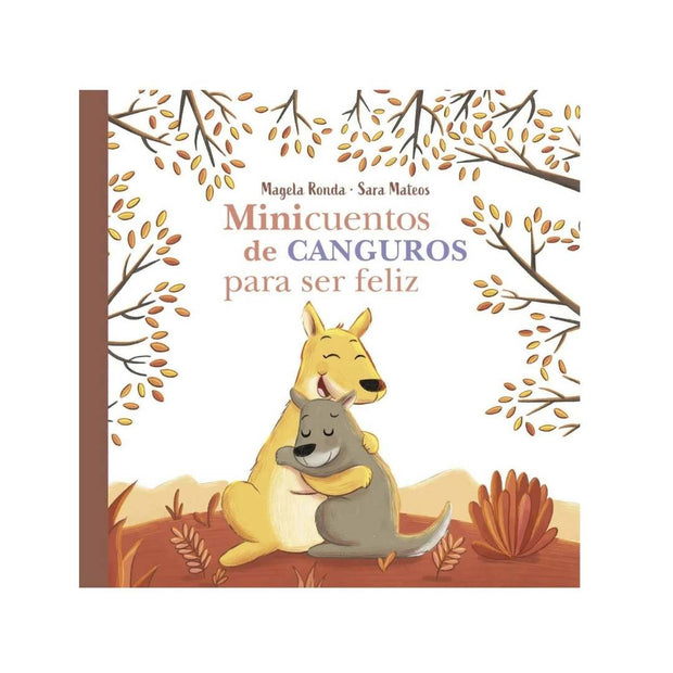 Minicuentos De Canguros Para Ser Feliz