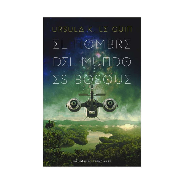 El Nombre Del Mundo Es Bosque