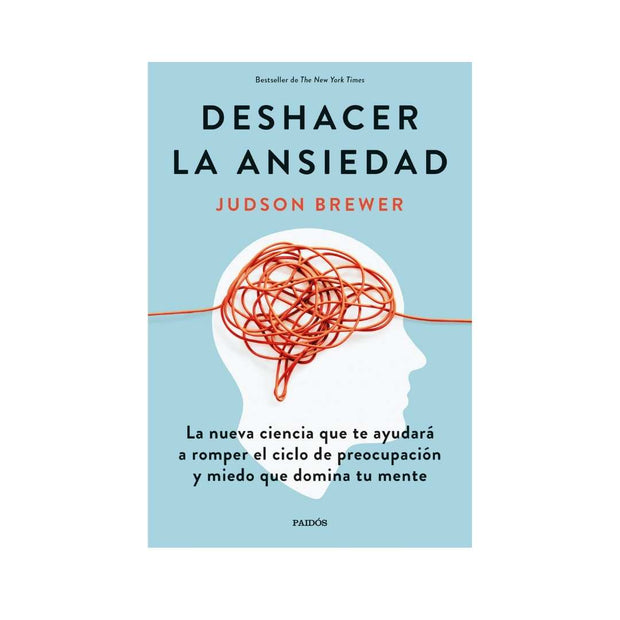 Deshacer La Ansiedad