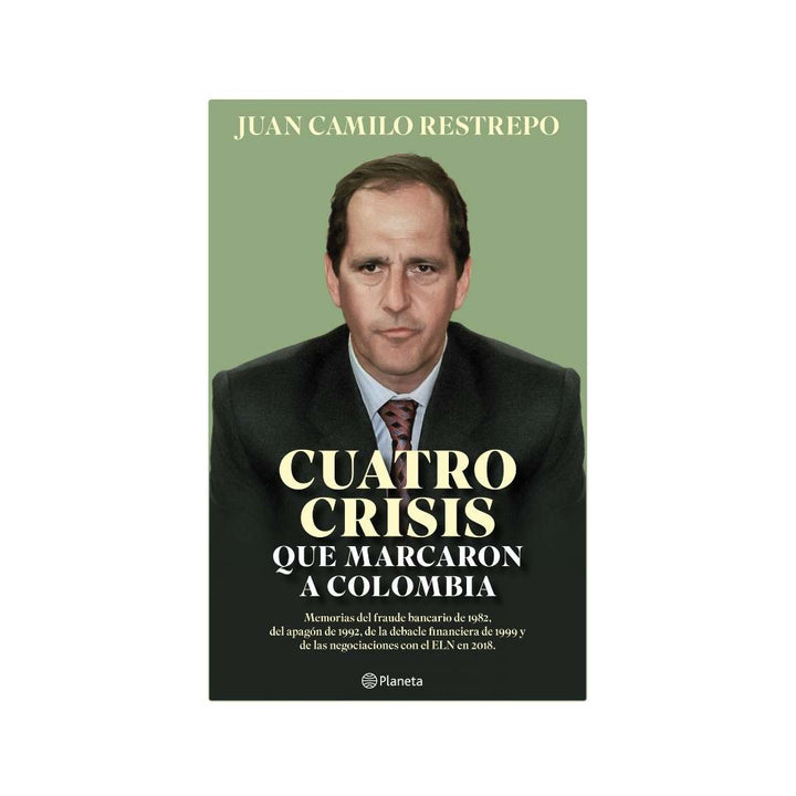 Cuatro Crisis Que Marcaron A Colombia
