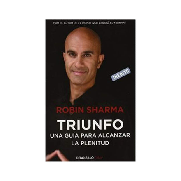Triunfo.  Una Guía Para Alcanzar La Plenitud