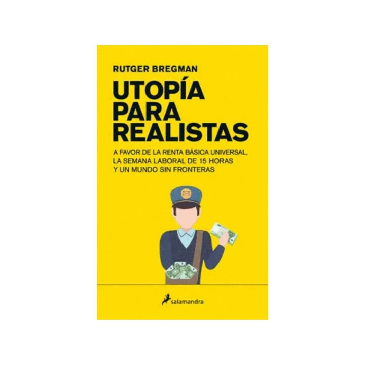 Utopía Para Realistas