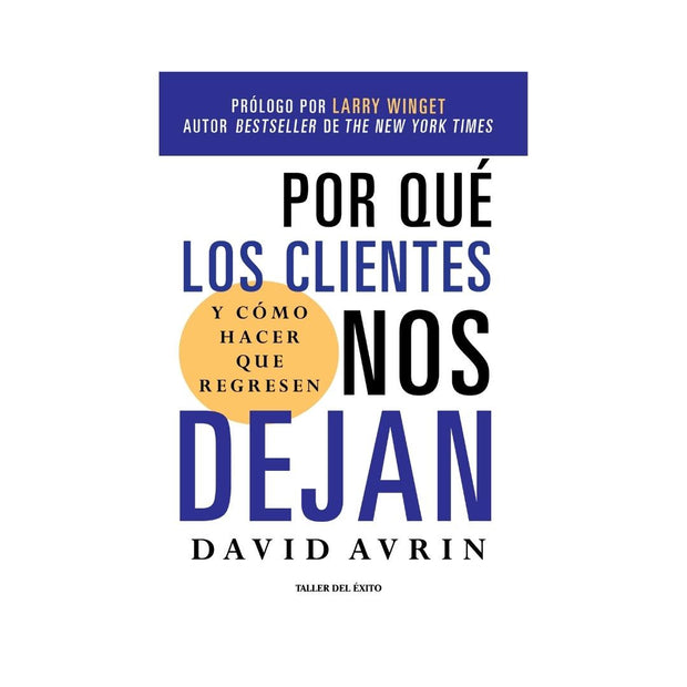 Por Que Los Clientes Nos Dejan Y Como Ha