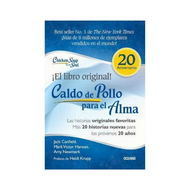 Caldo De Pollo Para El Alma (Edición Especial 20 Aniversario)
