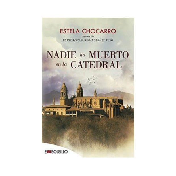 Nadie Ha Muerto En La Catedral (Bolsillo)