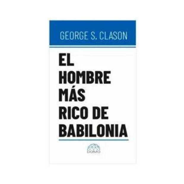 El Hombre Mas Rico De Babilonia