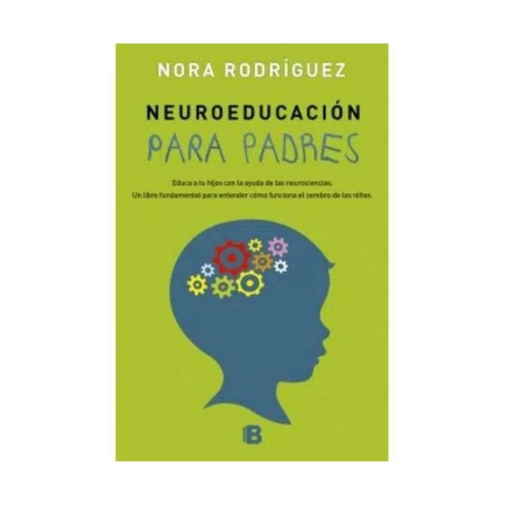 Neuroeducacion Para Padres