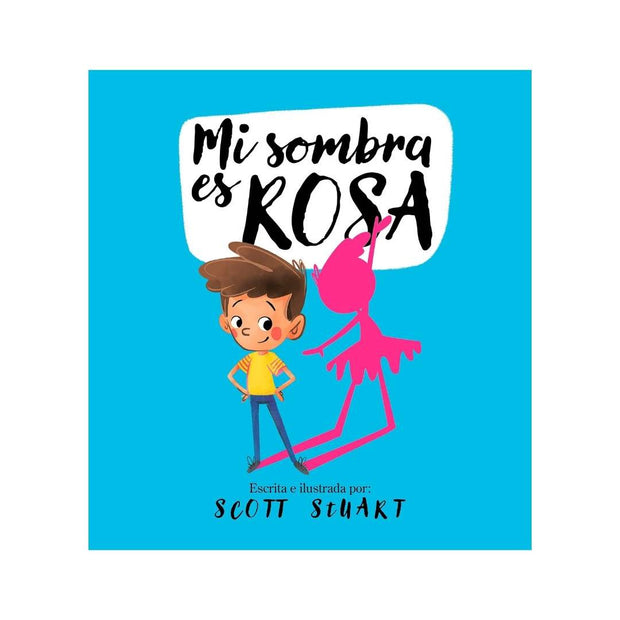 Mi Sombra Es Rosa