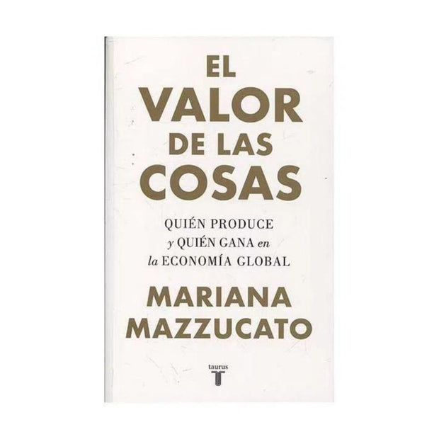 Valor De Las Cosas, El