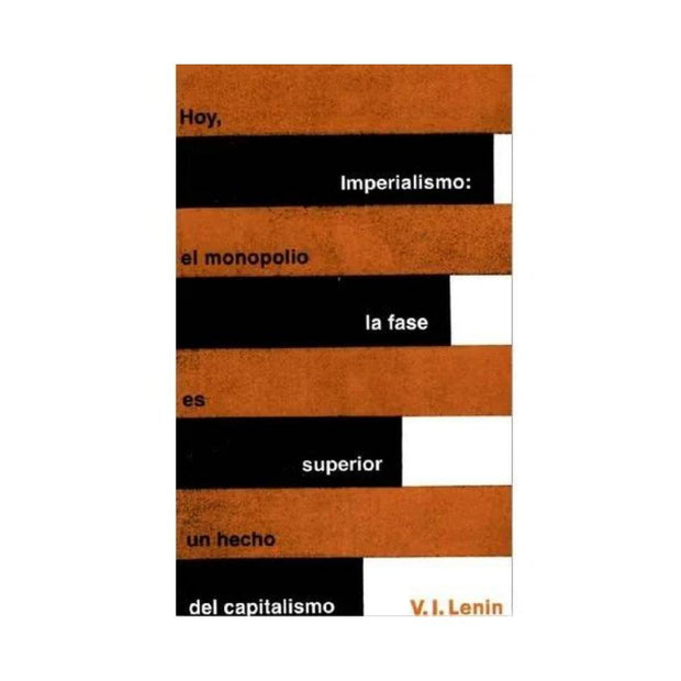 Imperialismo: La Fase Superior Del Capit