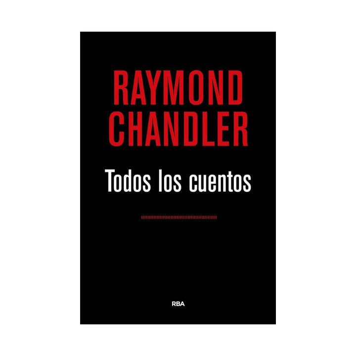 Todos Los Cuentos Chandler