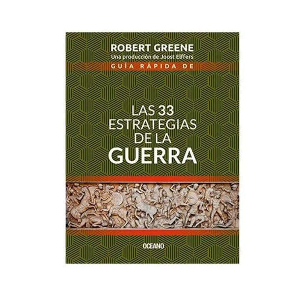 Guía Rápida De Las 33 Estrategias De La Guerra