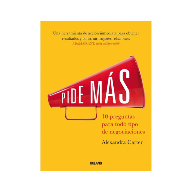 Pide Más: 10 Preguntas Para Todo Tipo De Negociaciones