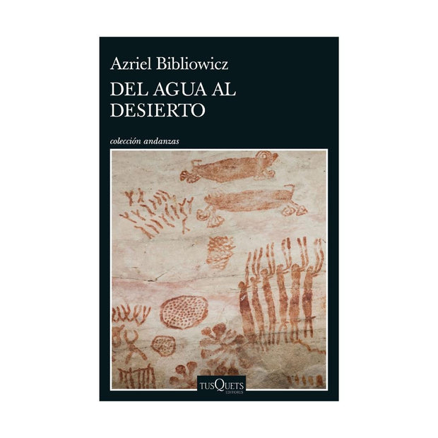Del Agua Al Desierto