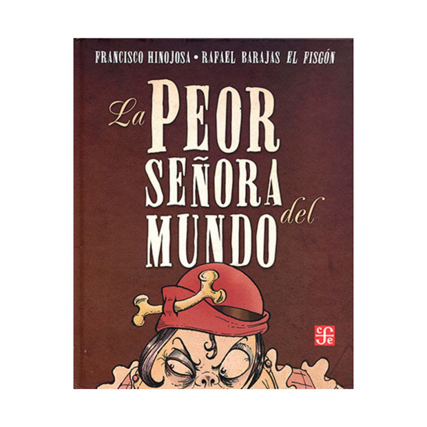 Peor Señora Del Mundo, La