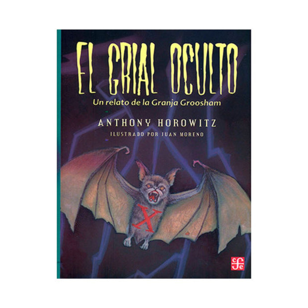 Grial Oculto, El. Un Relato De La Granja Groosham