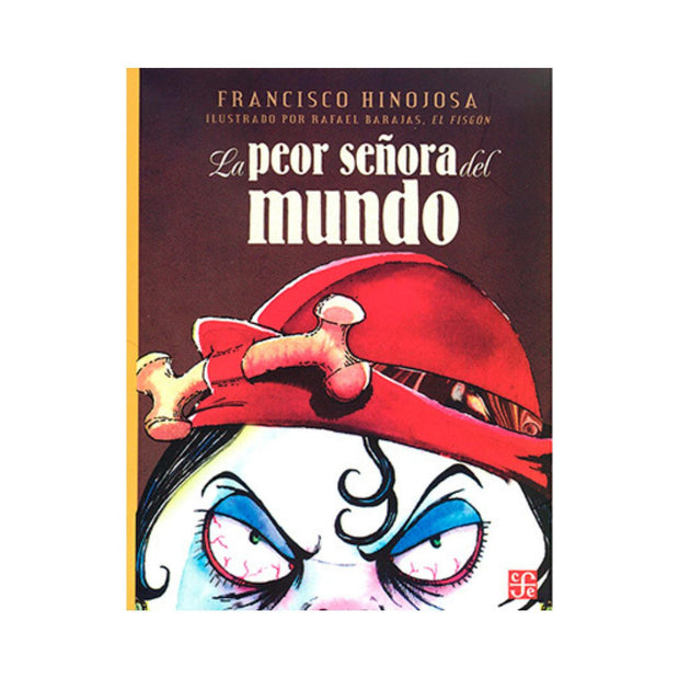 Peor Señora Del Mundo, La
