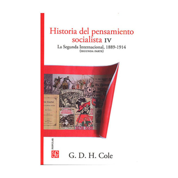 Historia Del Pensamiento Socialista, Iv. La Segunda Internacional, 1889-1914 (Segunda Parte)