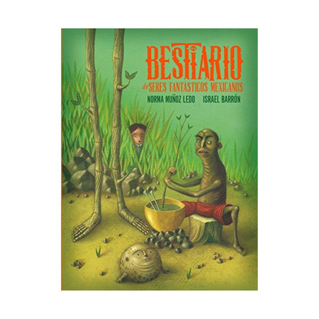 Bestiario De Seres Fantásticos Mexicanos