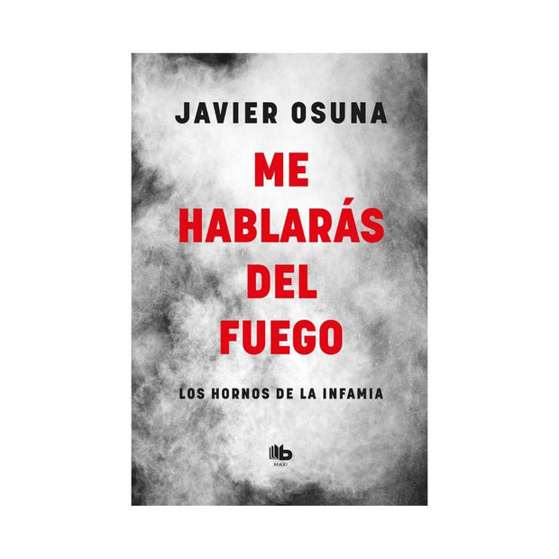 Me Hablaras Del Fuego