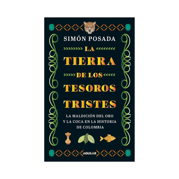 Tierra De Los Tesoros Tristes, La