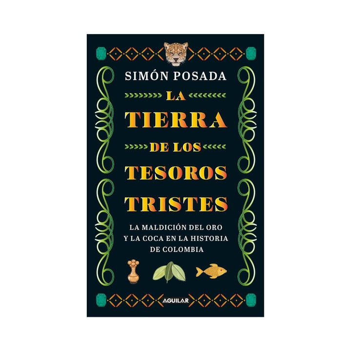 Tierra De Los Tesoros Tristes, La